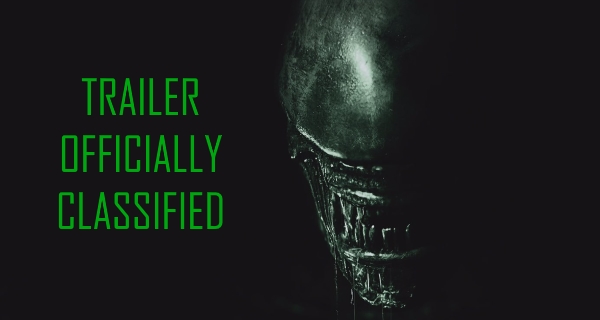 The first Alien: Covenant trailer has officially been classified!