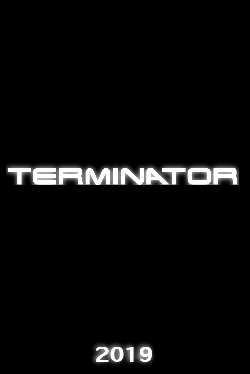 Terminator 6: Dark Fate Movie Poster