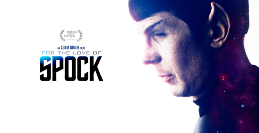 Live Long and Prosper! For the Love of Spock Documentary Available Now