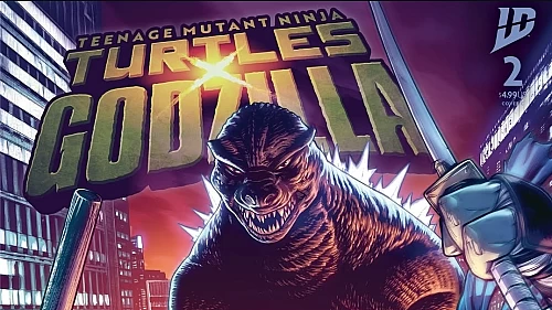 Godzilla x Teenage Mutant Ninja Turtles crossover second issue announced!