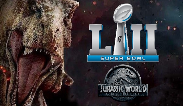 Multiple Jurassic World: Fallen Kingdom TV spots to air during Super Bowl LII!