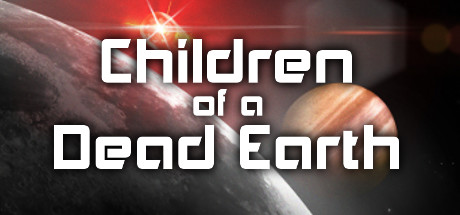Scientifically Accurate Space Combat Simulator Children of a Dead Earth Available Now 